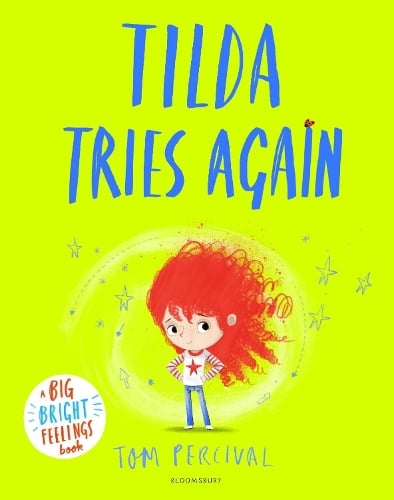 A Big Bright Feelings Book: Tilda Tries Again (Paperback)