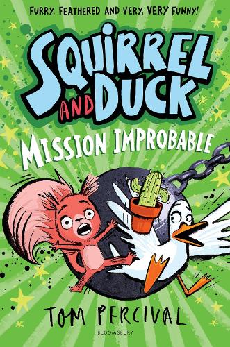 Squirrel and Duck: Mission Improbable (Paperback)