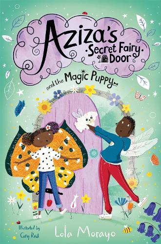 Aziza's Secret Fairy Door and the Magic Puppy (Paperback)
