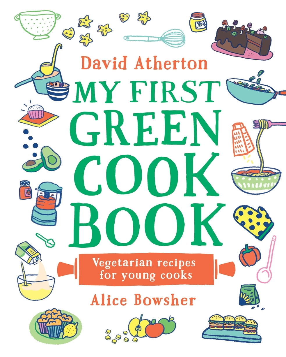 My First Green Cook Book: Vegetarian Recipes for Young Cooks (Hardback)