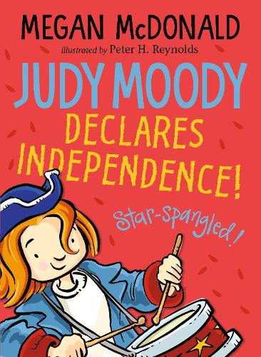Judy Moody 6: Declares Independence! (Paperback)