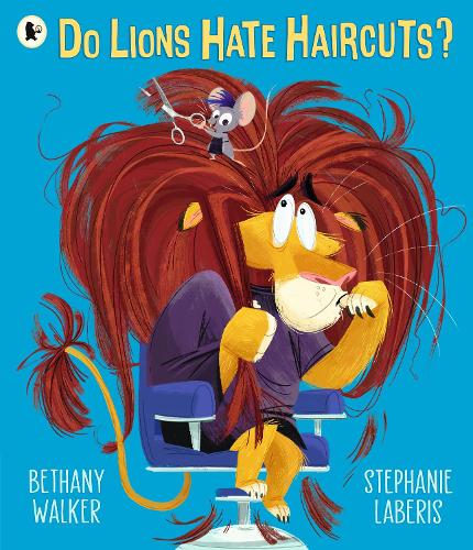 Do Lions Hate Haircuts? (Paperback)