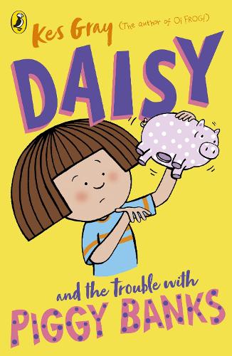 Daisy and the Trouble with Piggy Banks (Paperback)