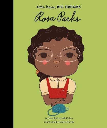 Little People, BIG DREAMS Rosa Parks (Hardback)