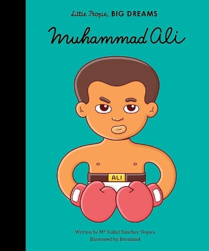 Little People, BIG DREAMS Muhammad Ali (Hardback)