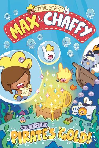 Max and Chaffy: Hunt for the Pirate's Gold (Paperback)