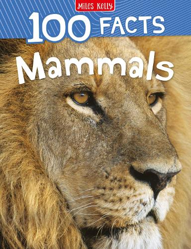100 Facts Mammals (Paperback)