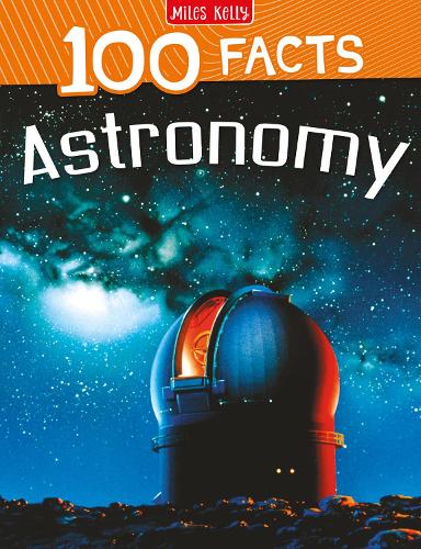 100 Facts Astronomy (Paperback)
