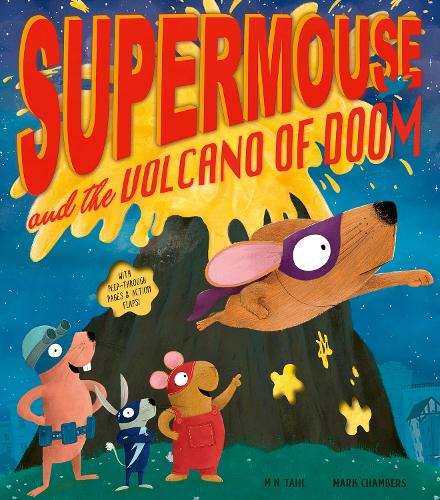 Supermouse and the Volcano of Doom (Paperback)