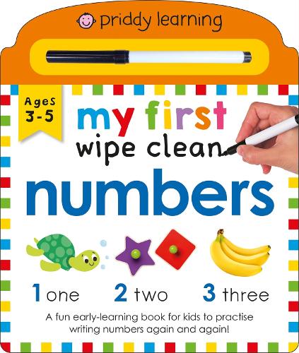 Priddy: My First Wipe Clean: Numbers (Board book)