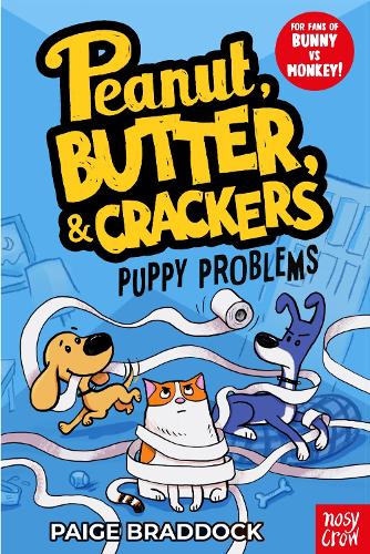 A Peanut, Butter & Crackers Story: Puppy Problems (Paperback)