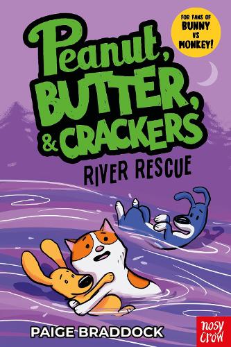 A Peanut, Butter & Crackers Story: River Rescue (Paperback)