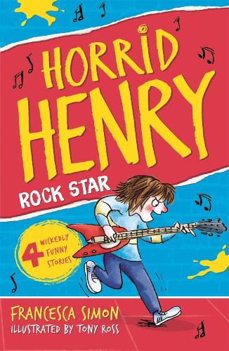 Horrid Henry 19: Rock Star (Paperback)