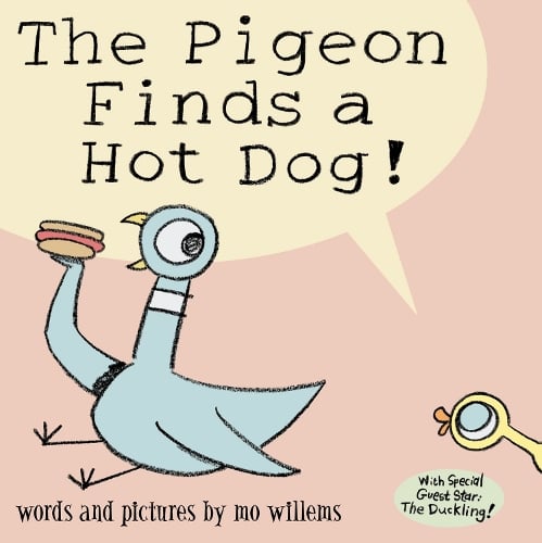 The Pigeon: The Pigeon Finds a Hot Dog! (Paperback)