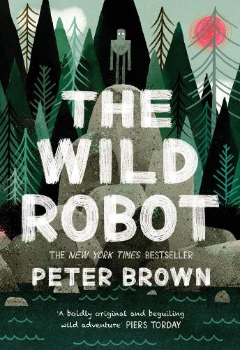 The Wild Robot 1: The Wild Robot (Paperback)