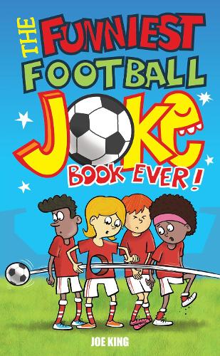 Funniest Football Joke Book Ever! (Paperback)