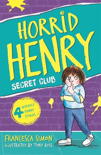 Horrid Henry 2: Secret Club (Paperback)
