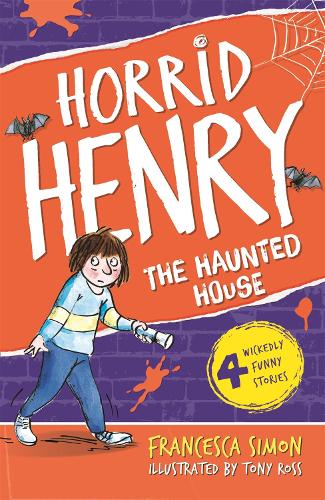 Horrid Henry 6: Haunted House (Paperback)