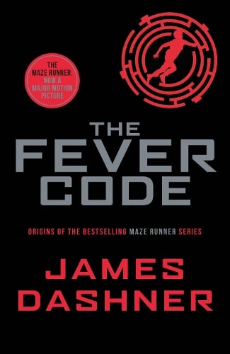 Maze Runner 5: Fever Code (Paperback)