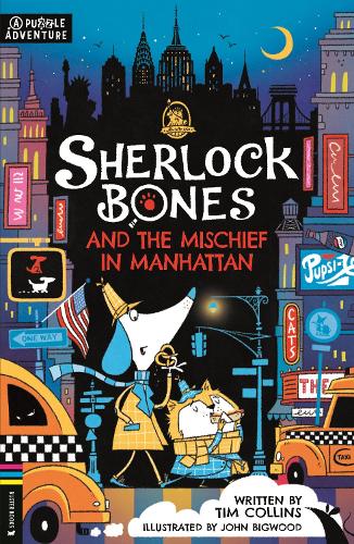 Sherlock Bones and the Mischief in Manhattan (Paperback)