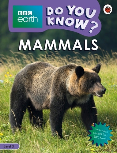 Do You Know? Level 3 - BBC Earth Mammals (Paperback)