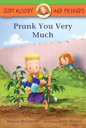 Judy Moody and Friends 12: Prank You Very Much (Paperback)