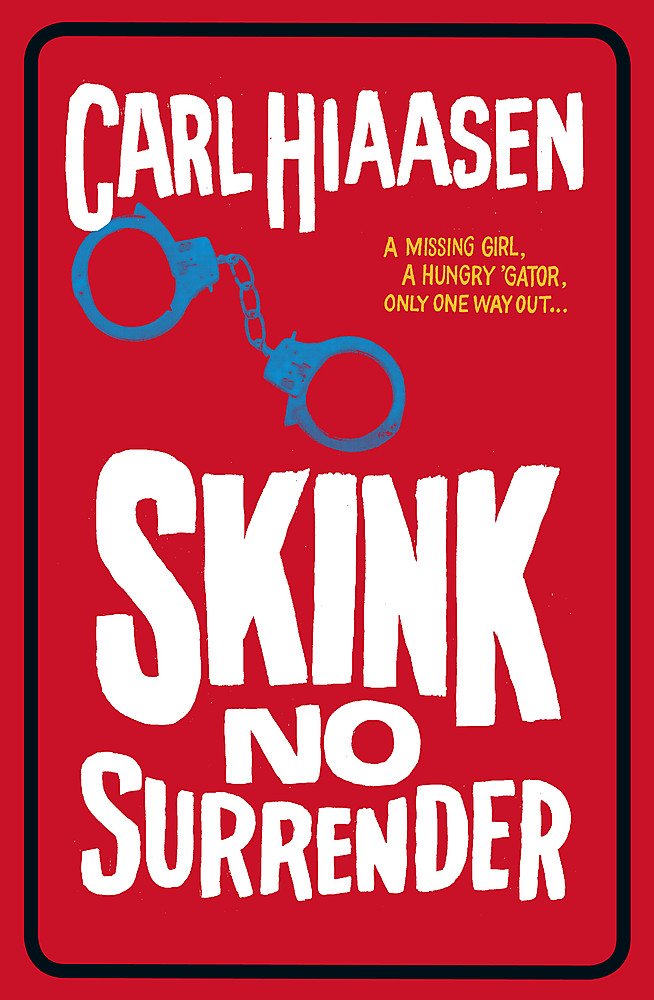 Skink No Surrender (Paperback)
