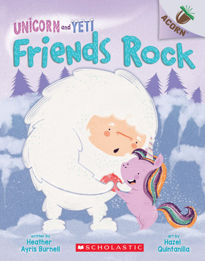 Unicorn and Yeti #3: Friends Rock (Paperback)