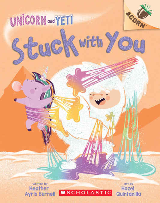 Unicorn and Yeti #7: Stuck with You (Paperback)