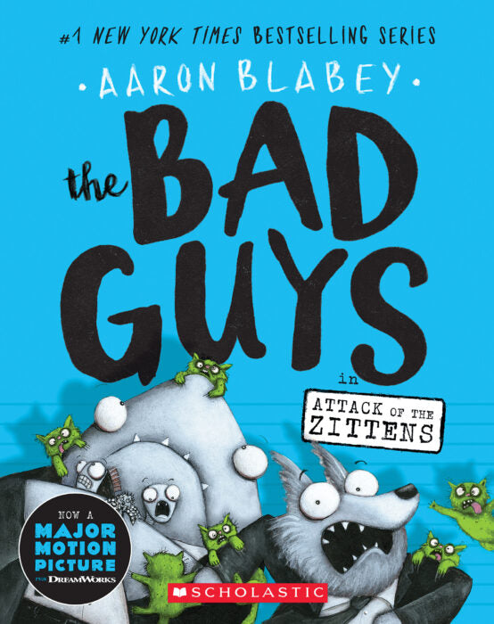 Bad Guys in Attack of the Zittens (the Bad Guys #4) (Paperback)