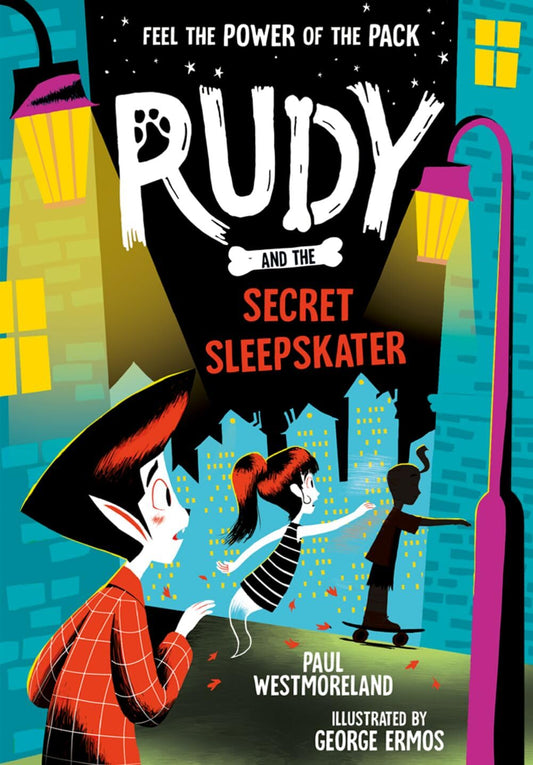 Rudy and the Secret Sleepskater (Paperback)