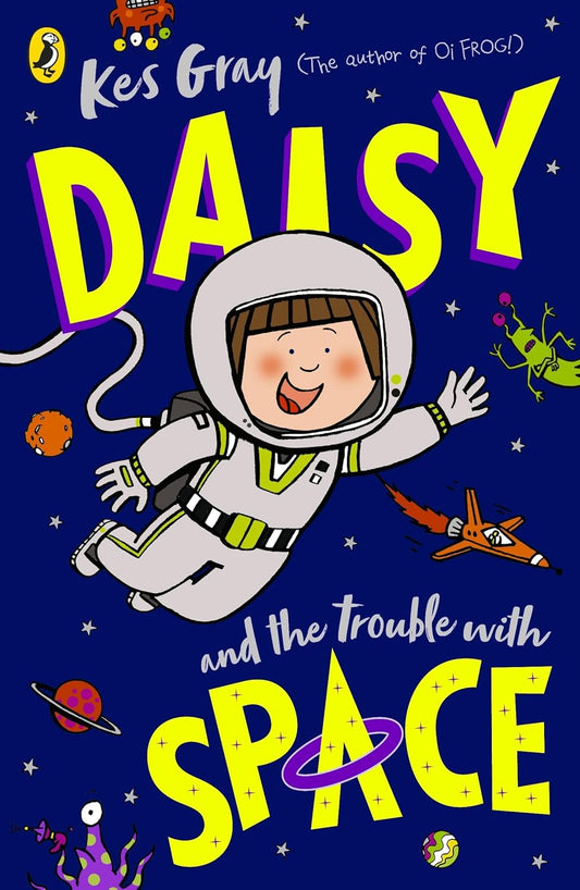 Daisy and the Trouble With Space (Paperback)