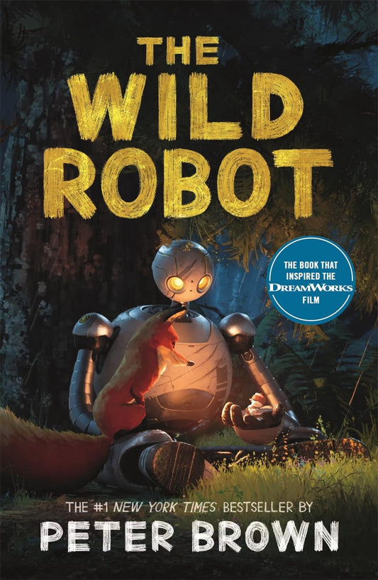 The Wild Robot: Now a major DreamWorks animation! (Paperback)