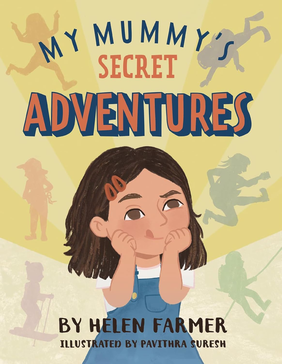 My Mummy's Secret Adventures (Hardback)