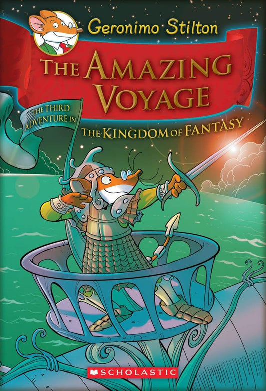 Geronimo Stilton The Kingdom of Fantasy #3: The Amazing Voyage (Hardback)