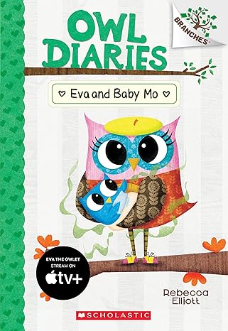 Owl Diaries #10: Eva and Baby Mo (Paperback)