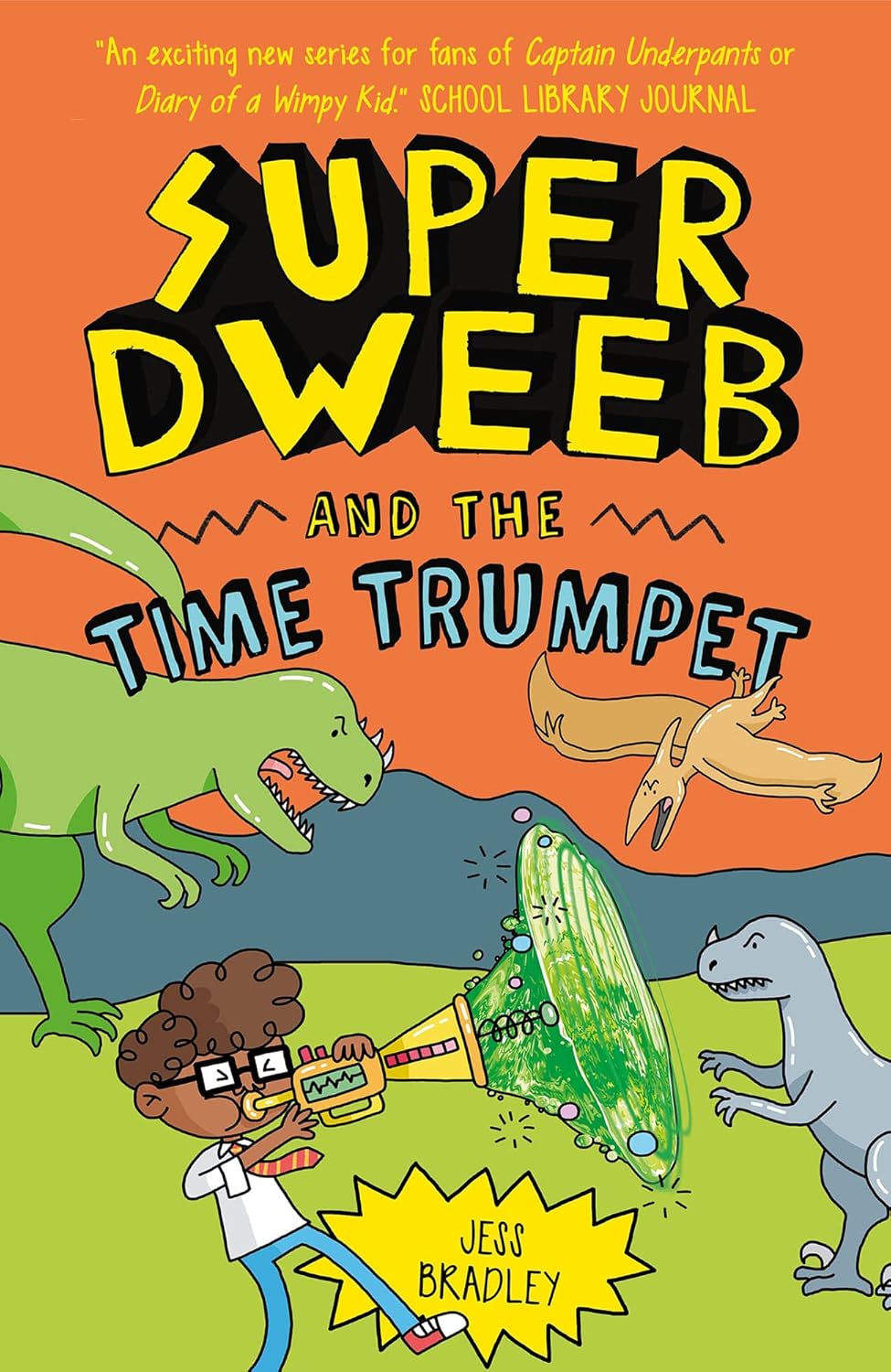 Super Dweeb and the Time Trumpet (Paperback)