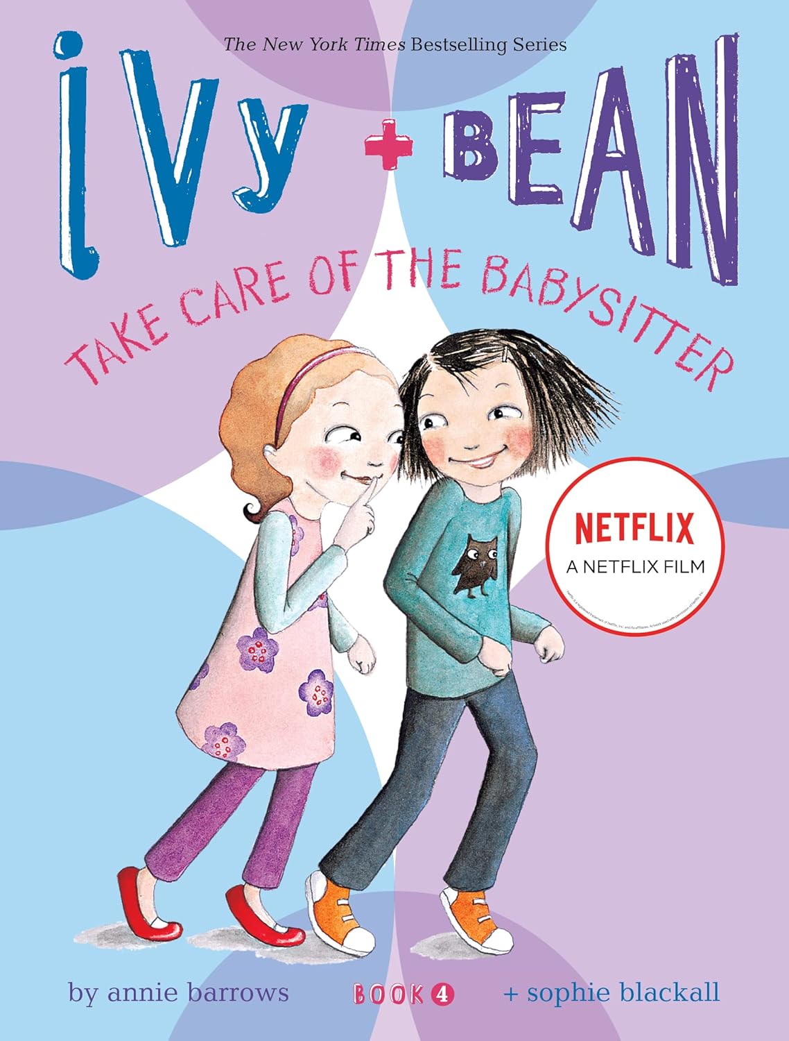 Ivy & Bean Book  4: Ivy and Bean Take Care of the Babysitter (Paperback)