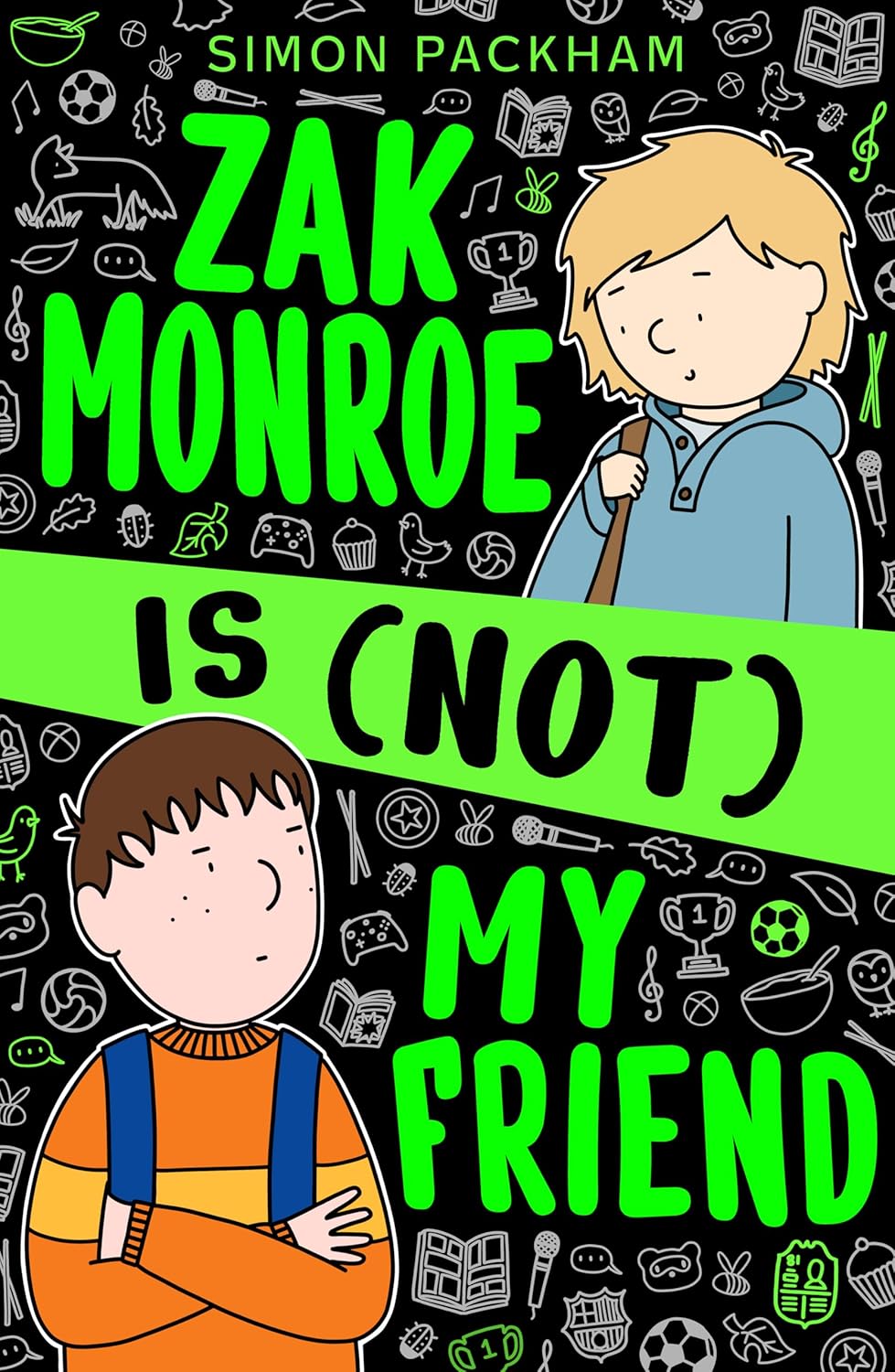 Zak Monroe is (not) My Friend (Paperback)