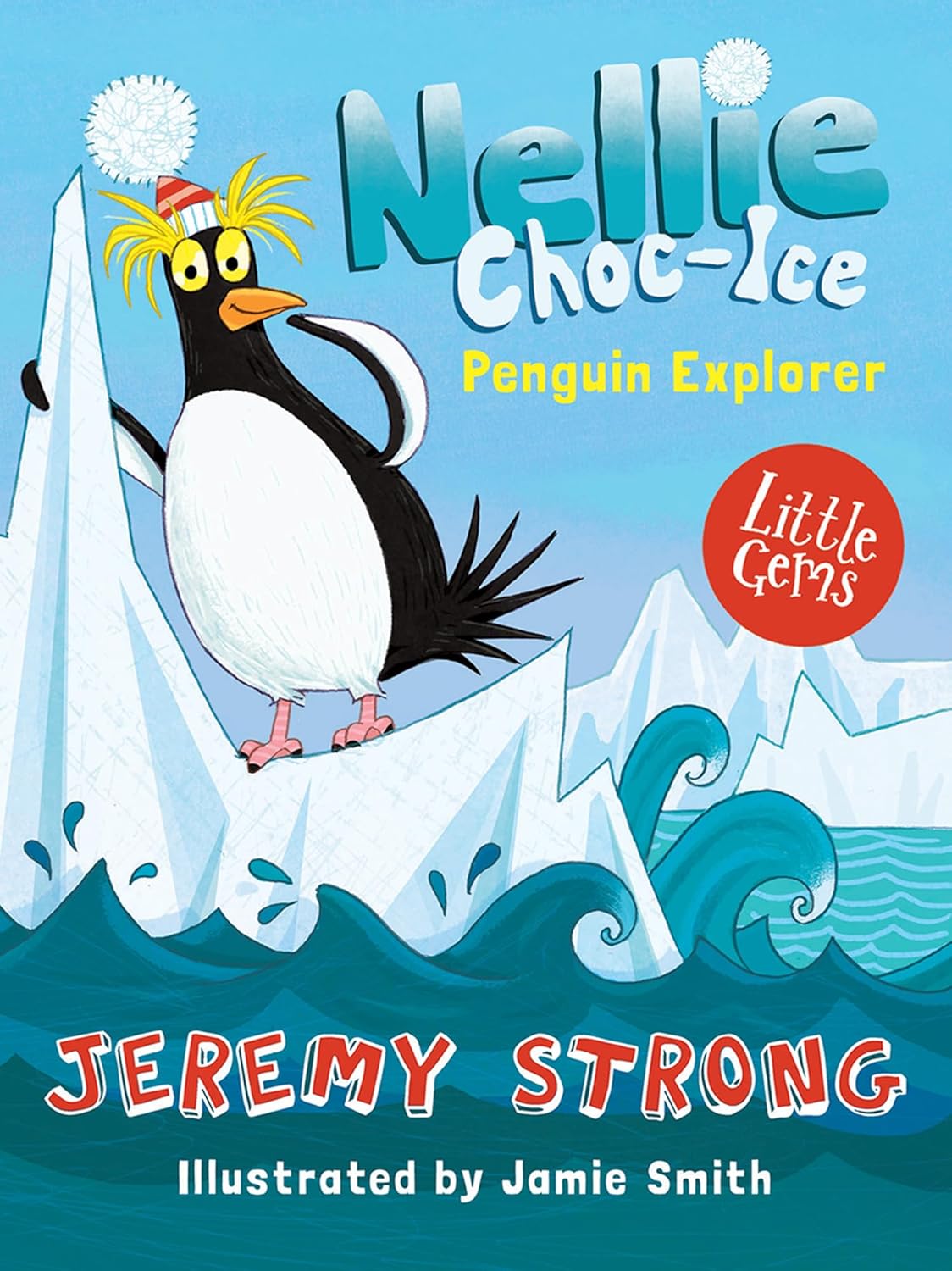 Nellie Choc-Ice, Penguin Explorer (Paperback)