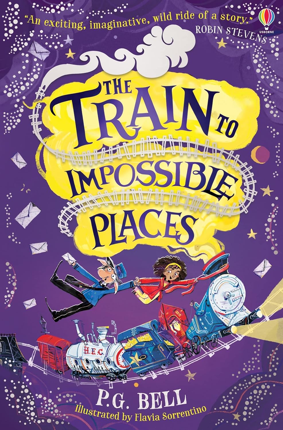 A Train to Impossible Places Adventures: The Train to Impossible Places (Paperback)