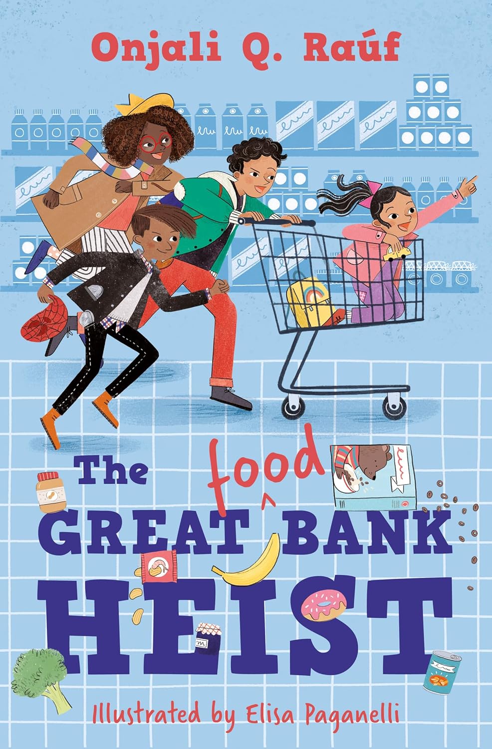The Great (Food) Bank Heist (Paperback)
