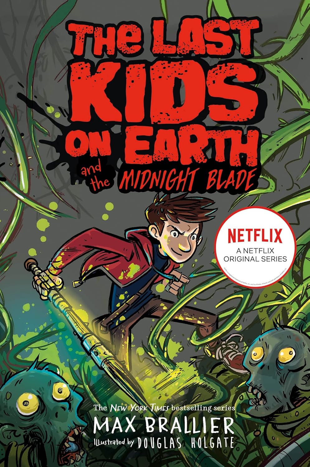 The Last Kids on Earth 5: And the Midnight Blade (Paperback)