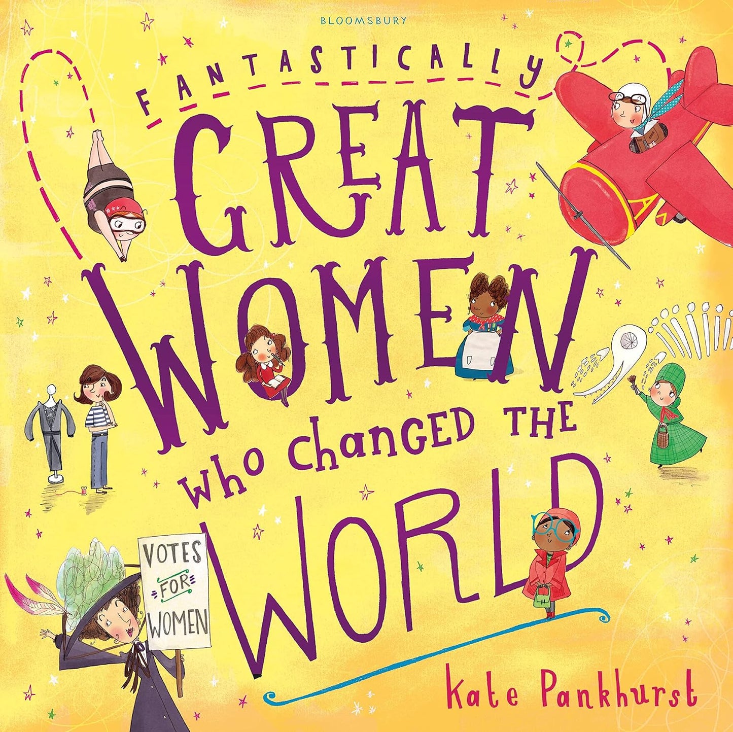 Fantastically Great Women Who Changed The World (Paperback)