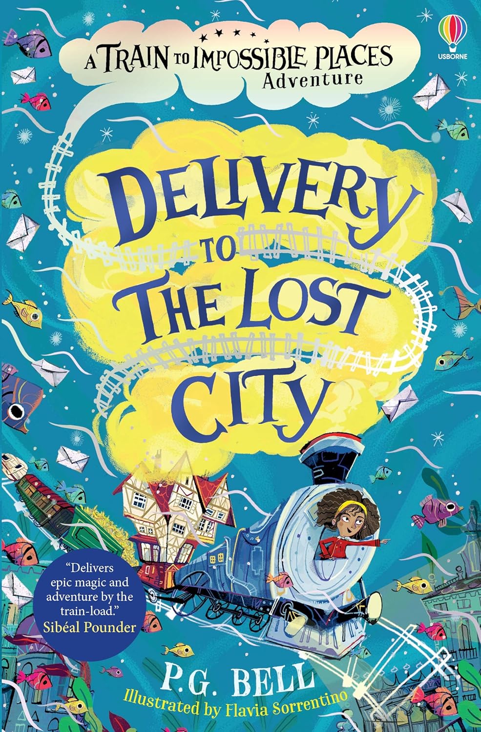 A Train to Impossible Places Adventures: Delivery to the Lost City (Paperback)