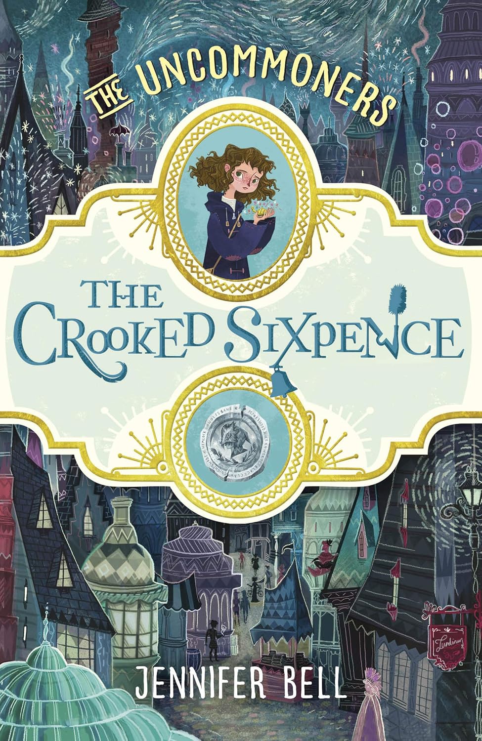 The Uncommoners: The Crooked Sixpence (Paperback)