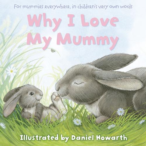 Why I Love My Mummy (Paperback)