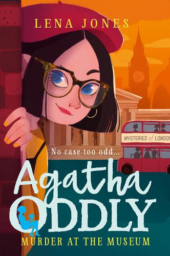 Agatha Oddly Book 2: Murder at the Museum (Paperback)