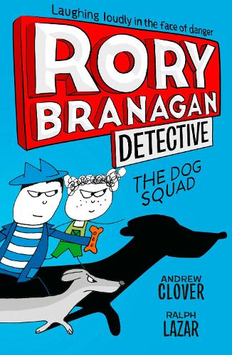 Rory Branagan (Detective) 2: The Dog Squad (Paperback)