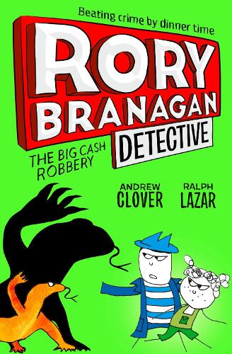 Rory Branagan (Detective) 3: The Big Cash Robbery (Paperback)
